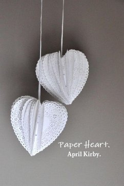 Paper Heart. - Kirby, April