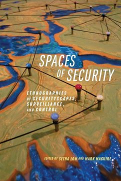Spaces of Security - Setha Low; Mark Maguire