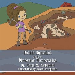 Dottie Digsallot and Her Dinosaur Discoveries