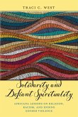 Solidarity and Defiant Spirituality