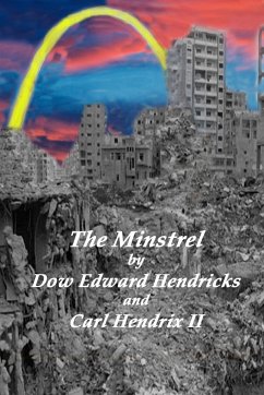 The Minstrel - Hendricks, Dow Edward; Hendrix II, Carl