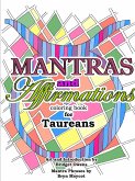 Mantras and Affirmations Coloring Book for Taureans