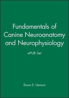 Fundamentals of Canine Neuroanatomy and Neurophysiology and Epub Set - Uemura, Etsuro E