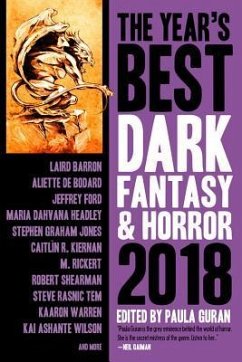The Year's Best Dark Fantasy & Horror 2018 Edition - Guran, Paula