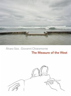 The Measure of the West: A Representation of Travel - Siza, Álvaro; Chiaramonte, Giovanni