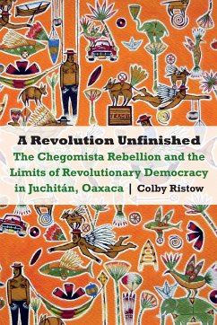 A Revolution Unfinished - Ristow, Colby