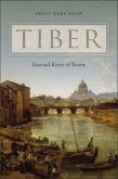 Tiber: Eternal River of Rome