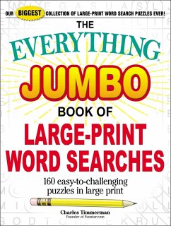 The Everything Jumbo Book of Large-Print Word Searches: 160 Easy-To-Challenging Puzzles in Large Print - Timmerman, Charles