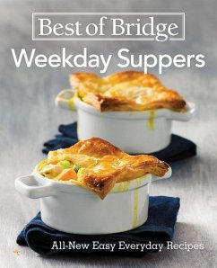 Best of Bridge Weekday Suppers - Richards, Emily; Kong, Sylvia