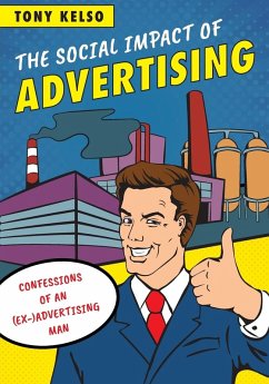 The Social Impact of Advertising - Kelso, Tony