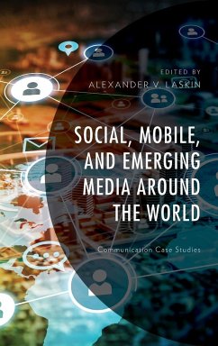 Social, Mobile, and Emerging Media around the World