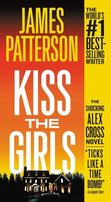 Kiss the Girls - Patterson, James