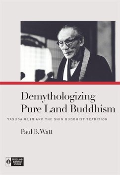 Demythologizing Pure Land Buddhism - Watt, Paul B