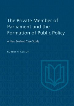 The Private Member of Parliament and the Formation of Public Policy - Kelson, Robert