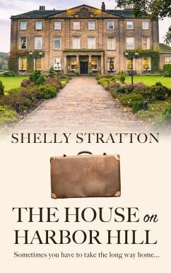 The House on Harbor Hill - Stratton, Shelly