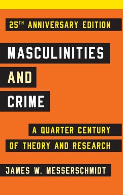 Masculinities and Crime - Messerschmidt, James W.