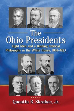 The Ohio Presidents - Skrabec, Quentin R.