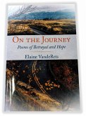 On the Journey: Poems of Betrayal and Hope