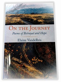 On the Journey: Poems of Betrayal and Hope - Vandereis, Elaine