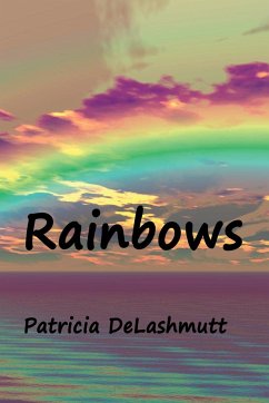 Rainbows - Delashmutt, Patricia