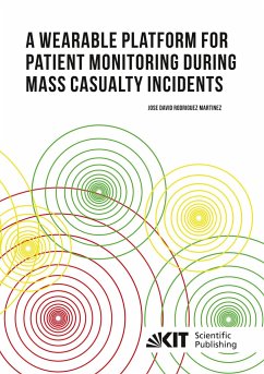 A Wearable Platform for Patient Monitoring during Mass Casualty Incidents - Rodriguez Martinez, Jose David