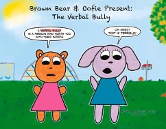 Brown Bear & Oofie Present: The Verbal Bully - S. C., Masami