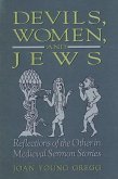 Devils, Women, and Jews: Reflections of the Other in Medieval Sermon Stories
