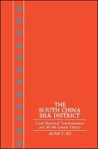 The South China Silk District