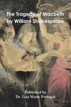 The Tragedy of Macbeth By William Shakespeare - Portugal, Lisa Marie