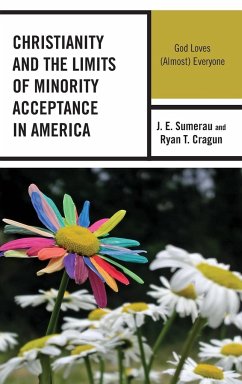 Christianity and the Limits of Minority Acceptance in America - Sumerau, J. E.; Cragun, Ryan T.