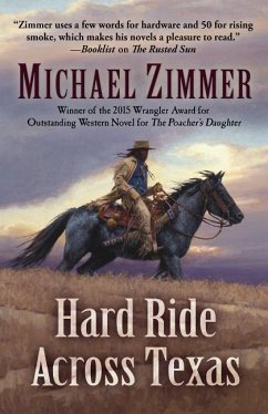Hard Ride Across Texas - Zimmer, Michael
