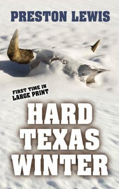 Hard Texas Winter - Lewis, Preston