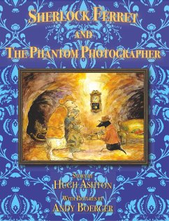 Sherlock Ferret and the Phantom Photographer - Ashton, Hugh