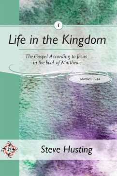 Life in the Kingdom, book 1 - Husting, Steve