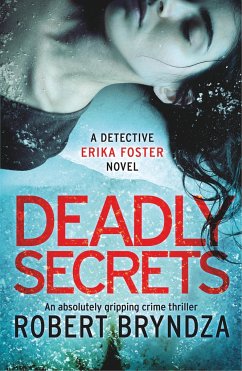 Deadly Secrets: An absolutely gripping crime thriller - Bryndza, Robert