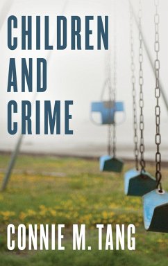 Children and Crime - Tang, Connie M.