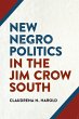 New Negro Politics in the Jim Crow South - Bild 1