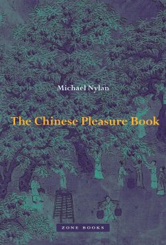 The Chinese Pleasure Book - Nylan, Michael