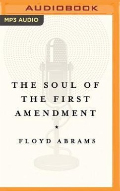 The Soul of the First Amendment - Abrams, Floyd