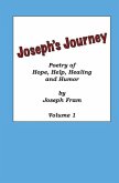 Poetry of Hope, Help, Healing and Humor: Joseph's Journey, Volume 1