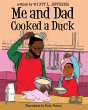 Me and Dad Cooked a Duck - Bild 1