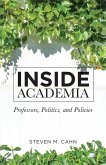 Inside Academia: Professors, Politics, and Policies