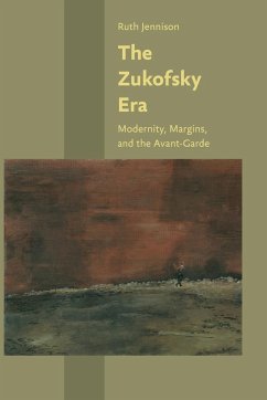 The Zukofsky Era - Jennison, Ruth (University of Massachusetts, Amherst)