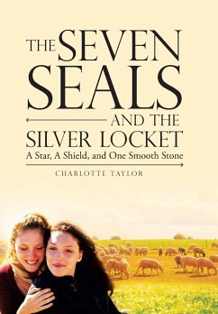 The Seven Seals and the Silver Locket - Taylor, Charlotte