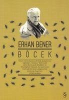 Böcek - Bener, Erhan