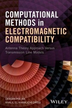 Computational Methods in Electromagnetic Compatibility - Poljak, Dragan; Drissi, Khalil El Khamlichi