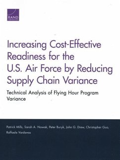 Increasing Cost-Effective Readiness for the U.S. Air Force by Reducing Supply Chain Variance - Mills, Patrick; Nowak, Sarah A; Buryk, Peter