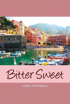 Bitter Sweet - Tofanelli, Linda