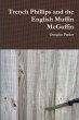 Trench Phillips and the English Muffin... - Bild 1