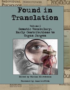 Found in Translation. Volume I. Somatic Vocabulary - Bluvshtein (Ed., Marina